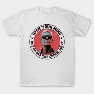 Anthony Bourdain quote T-Shirt